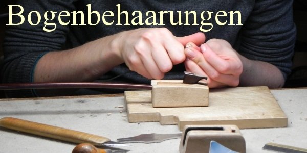 Bogenbehaarungen, die einmalig sind... Bogenbehaarungen, die einmalig sind...